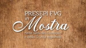“Presepi FVG in mostra”