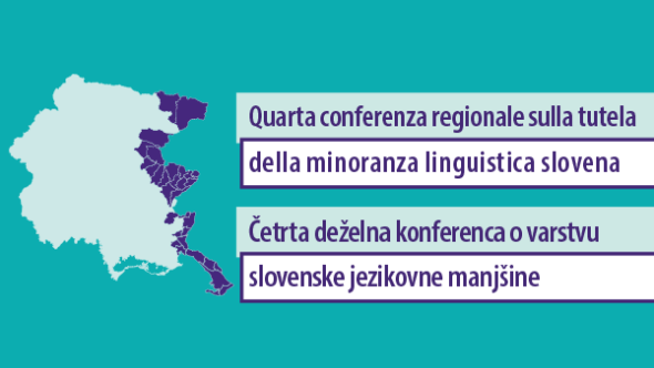 Quarta Conferenza regionale sulla tutela della minoranza di lingua slovena - Četrta deželna konferenca o varstvu slovenske jezikovne manjšine
