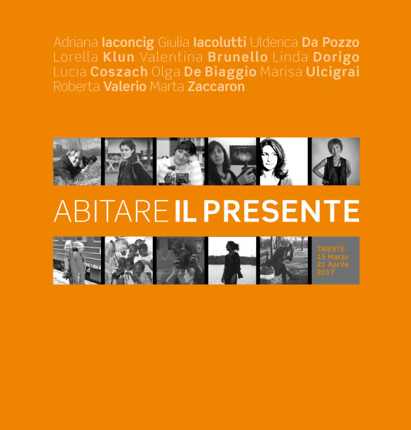 Abitare il presente (dal catalogo)